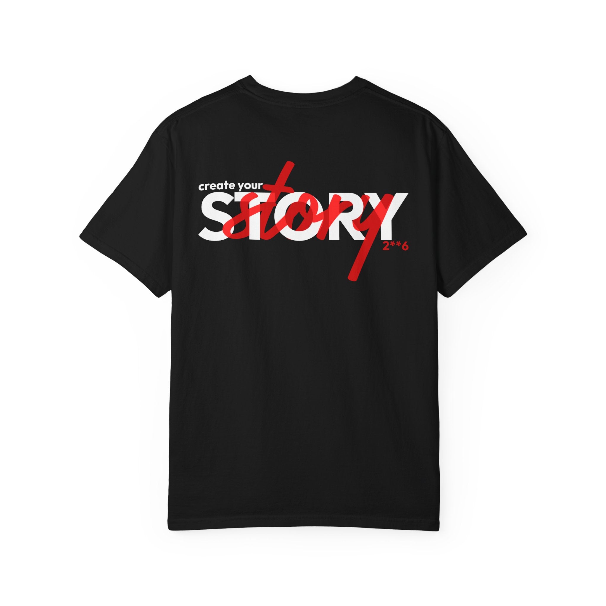 Black t-shirt with 'create your story' text on a white background