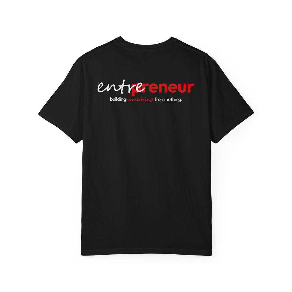 Black t-shirt with 'entrepreneur building something from nothing' text on a white background