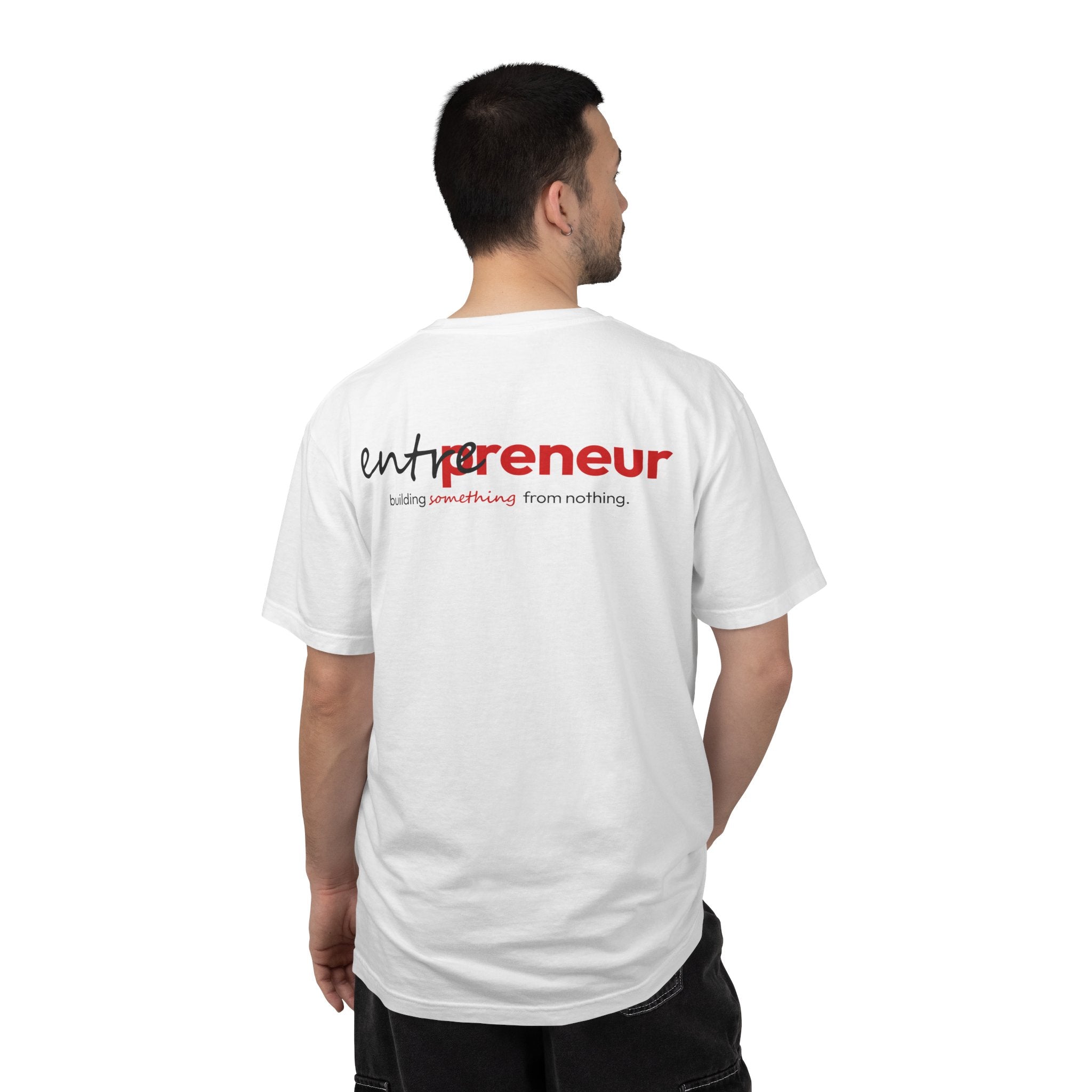 Person wearing a White t-shirt with entrepreneur building something from nothing' printed on the back against a white background