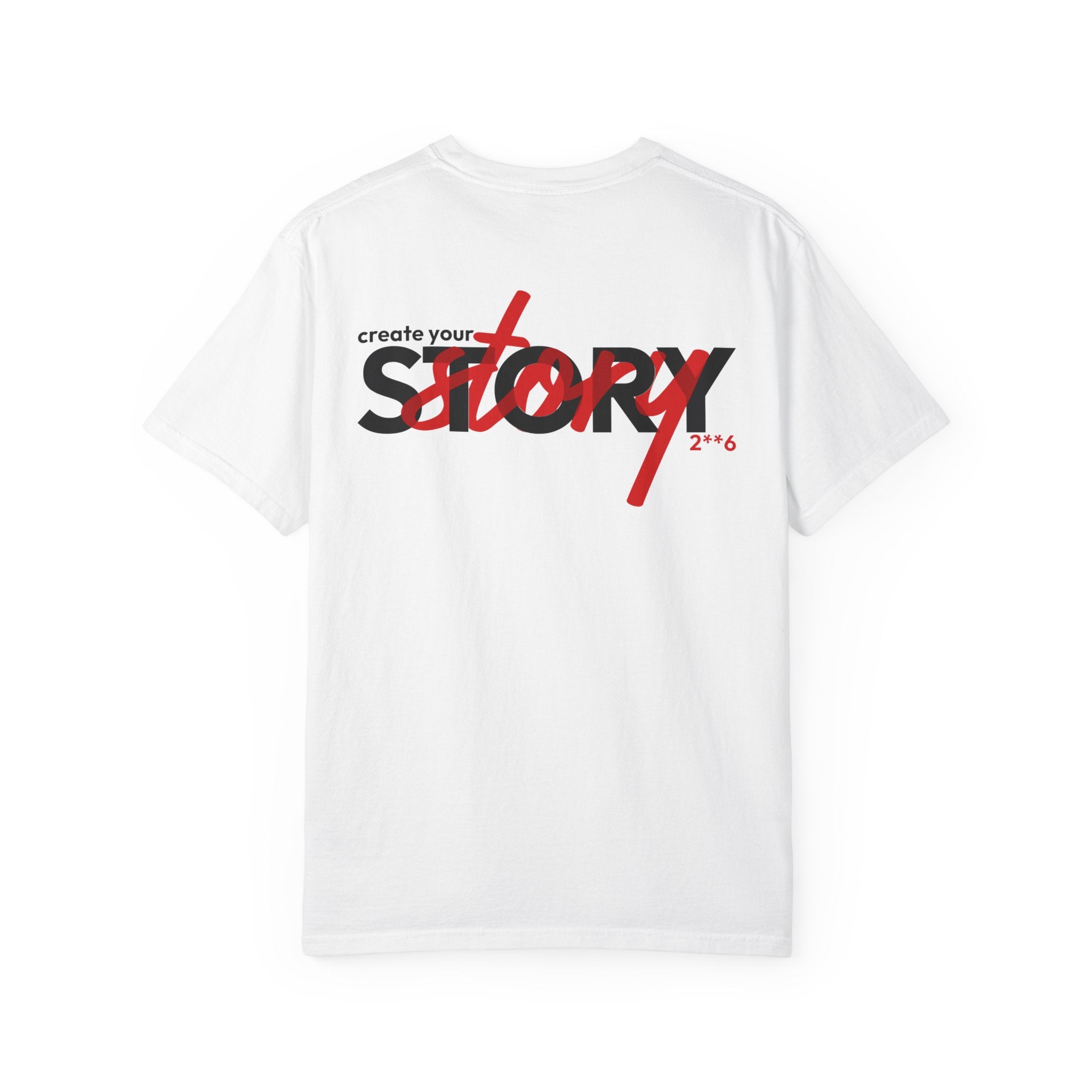 White t-shirt with 'create your story' text on a white background