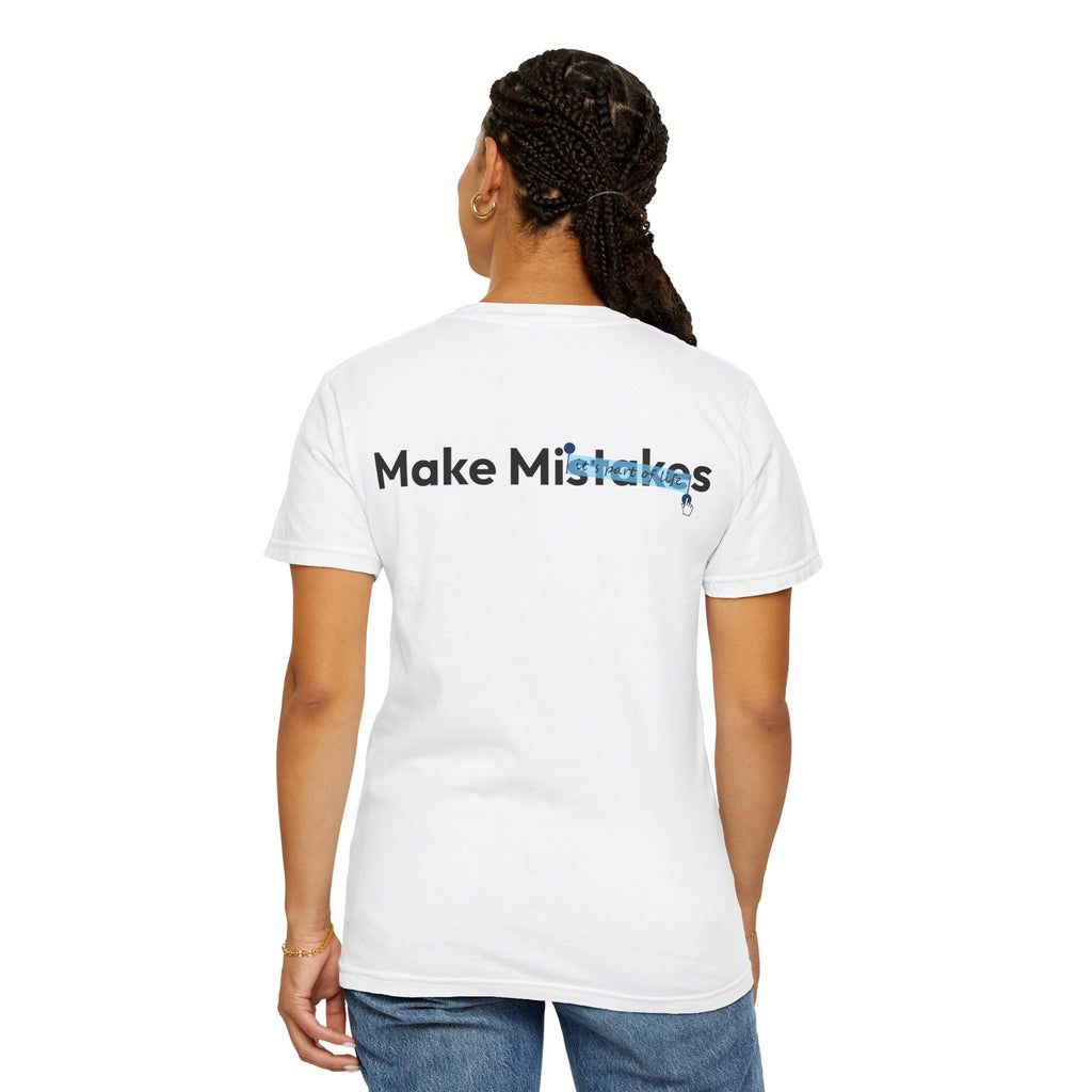 Mistakes T-Shirt — Heavyweight Cotton