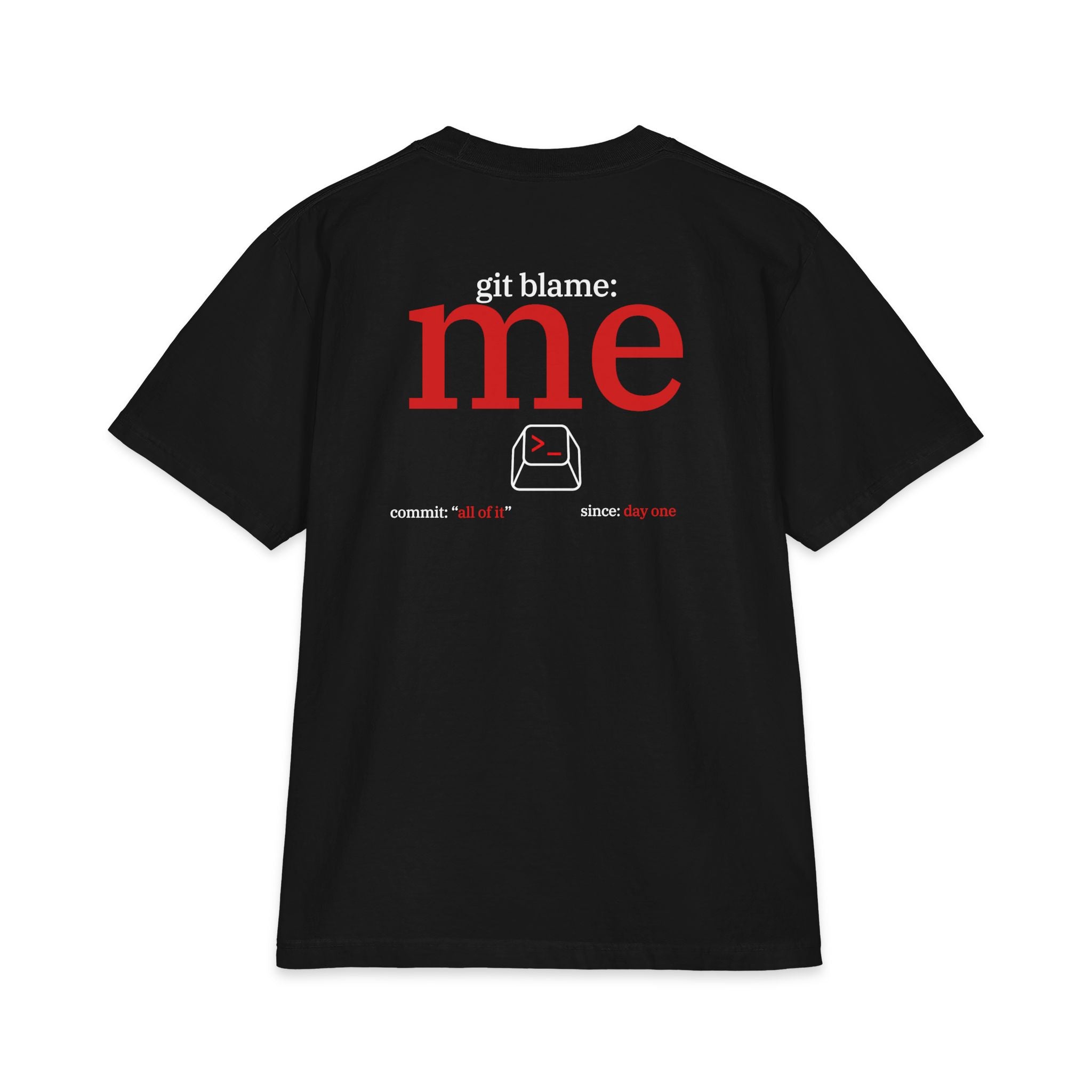 A Black short-sleeve t-shirt shown from the back, featuring a graphic print with the text 'git blame: me' in white and red, and a small red-and-black envelope icon.